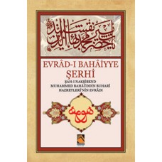 Evrad-ı Bahaiyye Şerhi (Orta Boy)