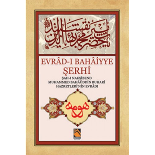 Evrad-ı Bahaiyye Şerhi (Orta Boy)