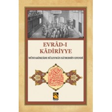 Evrad-ı Kadiriyye (Tercüme-Şerh)