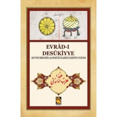 Evrad-ı Desükiyye - Seyyid İbrahim ed-Desüki Hazretlerinin Evradı