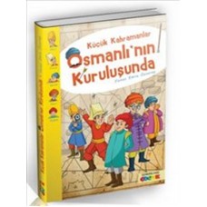 Küçük Kahramanlar Osmanlı'nın Kuruluşunda