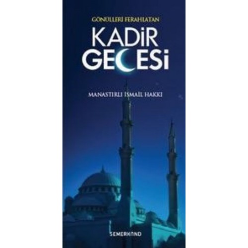 Gönülleri Ferahlatan Kadir Gecesi