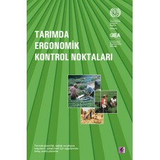 Tarımda Ergonomik Kontrol Noktaları