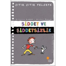 Çıtır Çıtır Felsefe 22 - Şiddet ve Şiddetsizlik