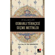 Osmanlı Türkçesi Seçme Metinler