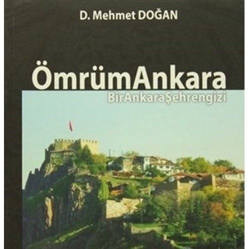 Ömrüm Ankara  Bir Ankara Şehrengizi