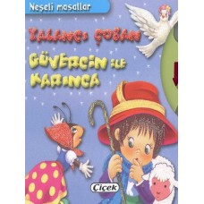 Neşeli Masallar - Yalancı Çoban, Güvercin İle Karınca