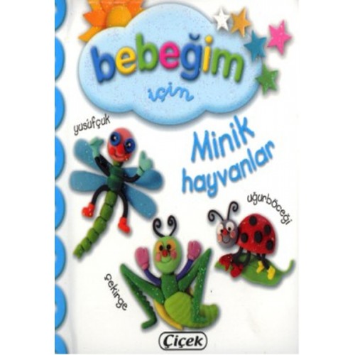 Bebeğim İçin - Minik Hayvanları