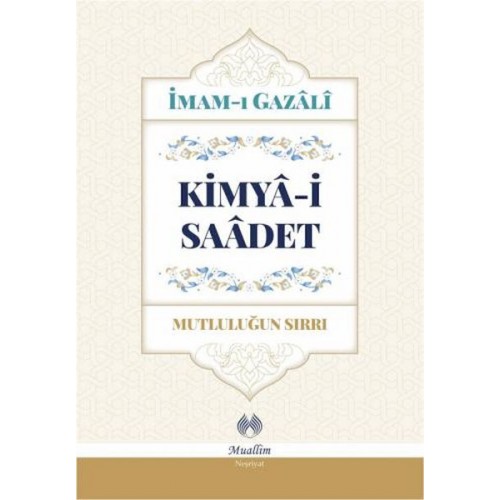 Kimya-i Saadet (Ciltli)