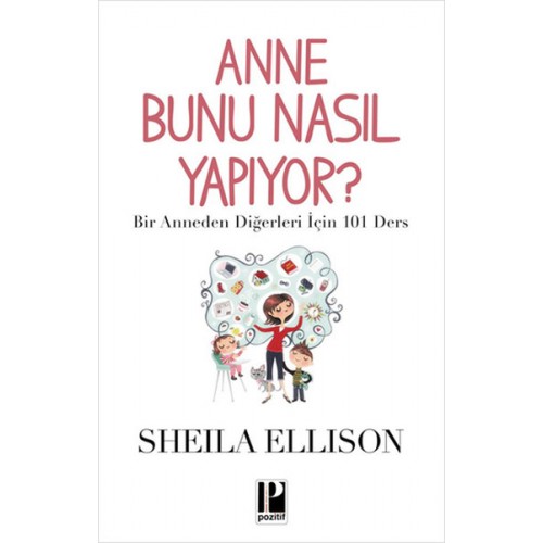 Anne Bunu Nasıl Yapıyor?