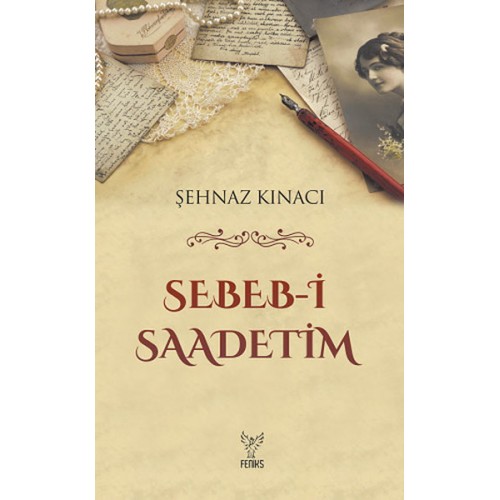 Sebeb-i Saadetim