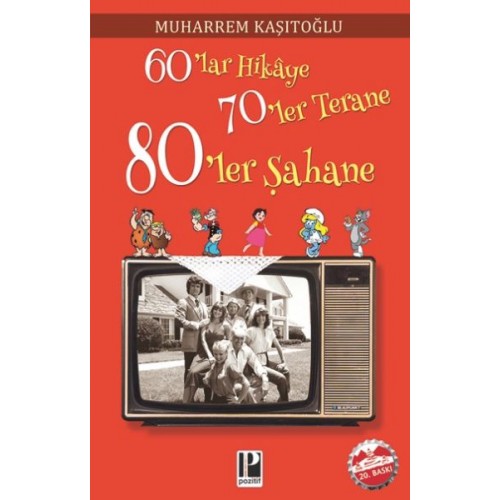 60 lar Hikaye 70 ler Terane 80 ler Şahane