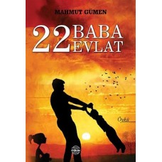 22 Baba 22 Evlat