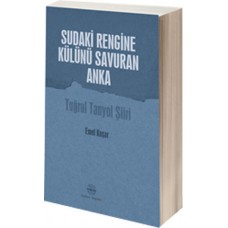 Sudaki Rengine Külünü Savuran Anka