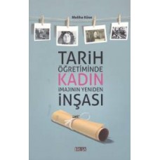 Tarih Öğretiminde Kadın İmajının Yeniden İnşası