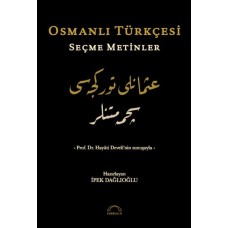 Osmanlı Türkçesi Seçme Metinler