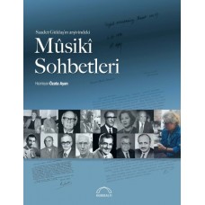 Saadet Güldaş’ın Arşivindeki Musiki Sohbetleri