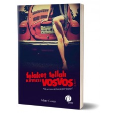 Felaket Tellalı Kırmızı Vosvos