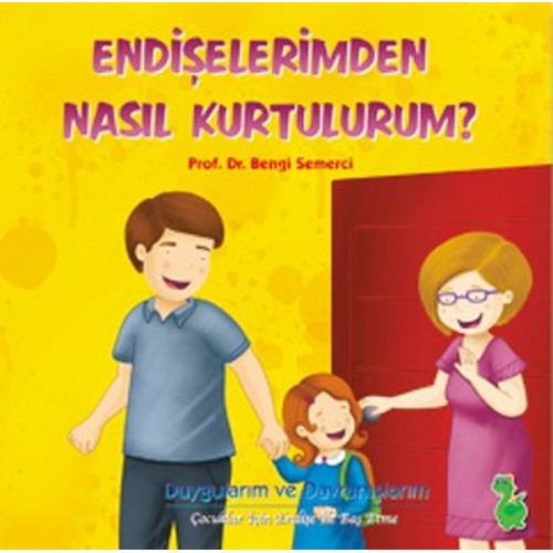 Endişelerimden Nasıl Kurtulurum?