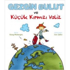 Gezgin Bulut ve Küçük Kırmızı Valiz