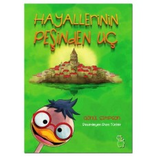 Hayallerin Peşinden Uç