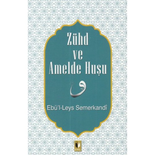 Zühd ve Amelde Huşu