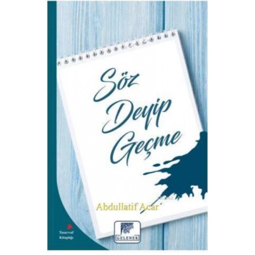 Söz Deyip Geçme