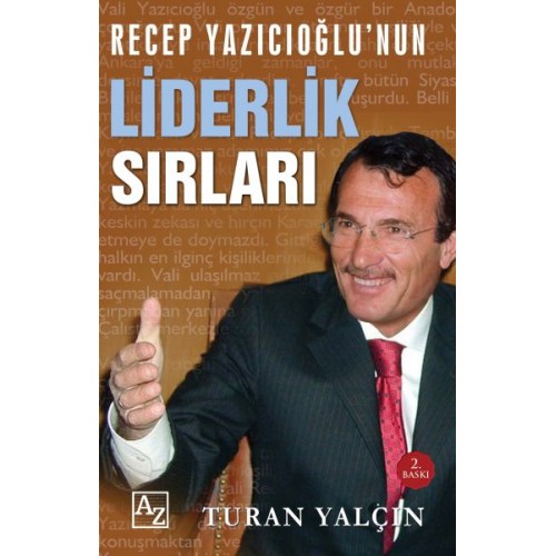 Recep Yazıcıoğlunun Liderlik Sırları