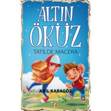 Altın Öküz Tatilde Macera