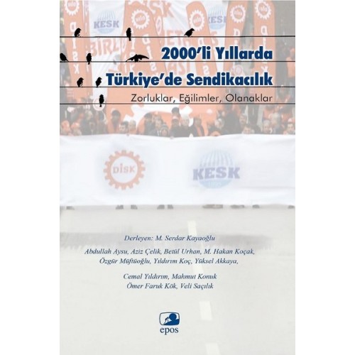 2000'li Yıllarda Türkiye'de Sendikacılık