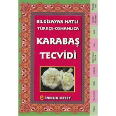 Bilgisayar Hatlı Türkçe - Osmanlıca Karabaş Tecvidi (Tecvit 214)