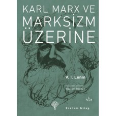 Karl Marx ve Marksizm Üzerine