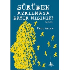 Sürüden Ayrılmaya Hazır mısınız?