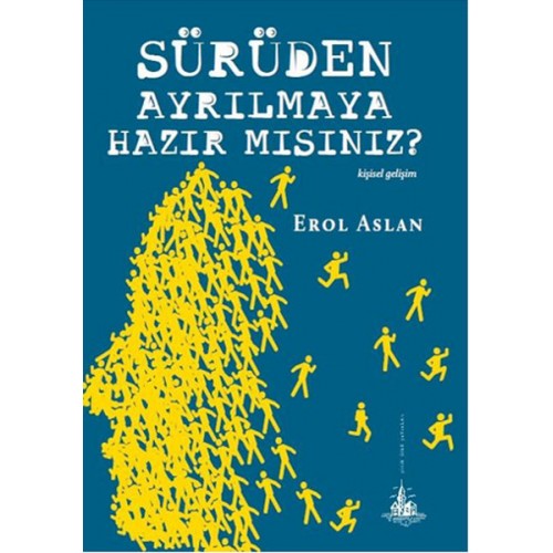 Sürüden Ayrılmaya Hazır mısınız?