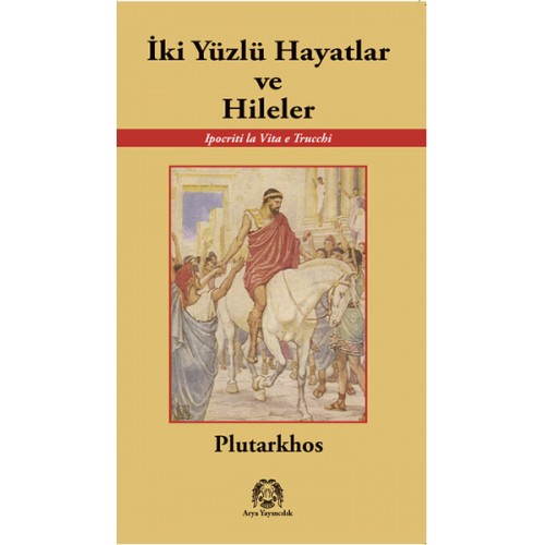 İki Yüzlü Hayatlar ve Hileler