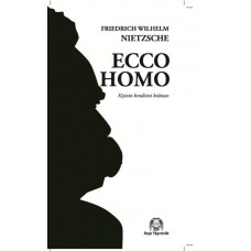 Ecco Homo (Kişinin Kendini Bulması)