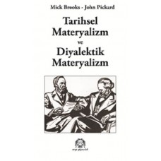 Tarihsel Materyalizm ve Diyalektik Materyalizm