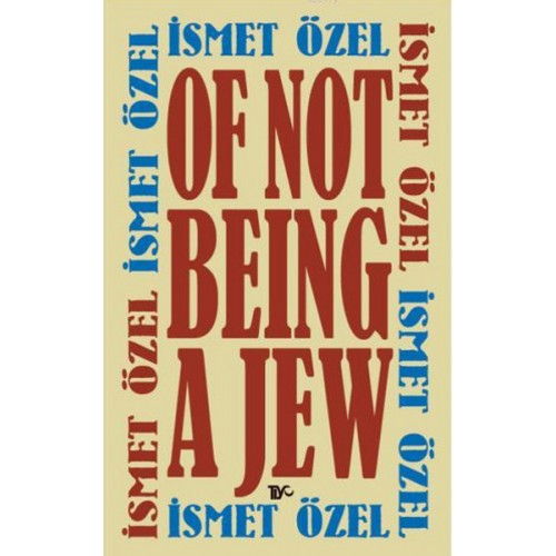 Of Not Being A Jew