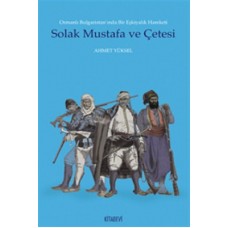 Solak Mustafa ve Çetesi