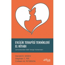 Evlilik Terapisi Teknikleri El Kitabı - Uzmanlardan Etkili Terapi Yöntemleri