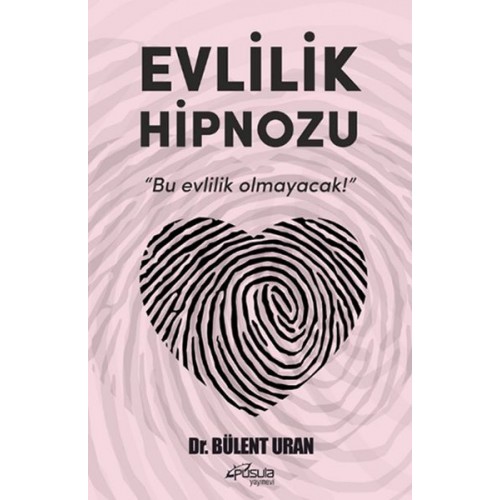 Evlilik Hipnozu - Bu Evlilik Olmayacak!