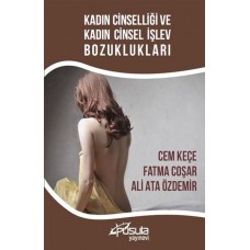 Kadın Cinselliği ve Kadın Cinsel İşlev Bozuklukları