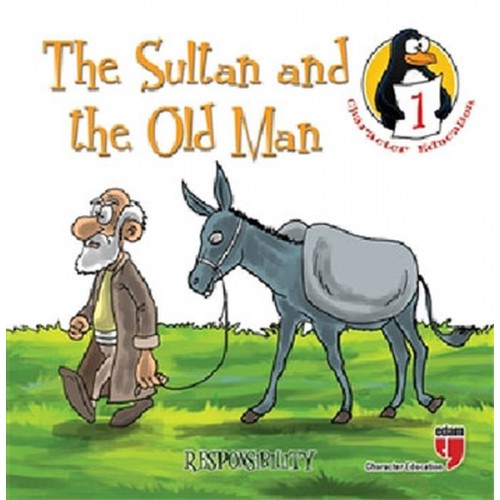 The Sultan and the Old Man - Responsibility / Character Education Stories 1