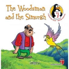 The Woodsman and the Simurgh - Honesty / Character Education Stories 7