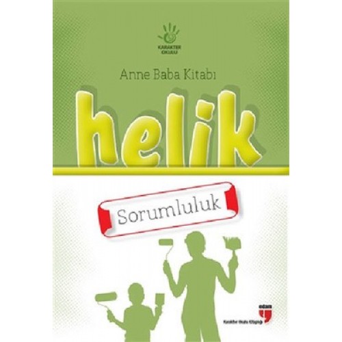 Helik - Sorumluluk / Anne Baba Kitabı