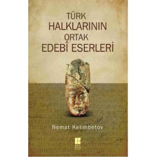 Türk Halklarının Ortak Edebi Eserleri