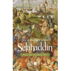 Selahaddin Şarkın En Sevgili Sultanı