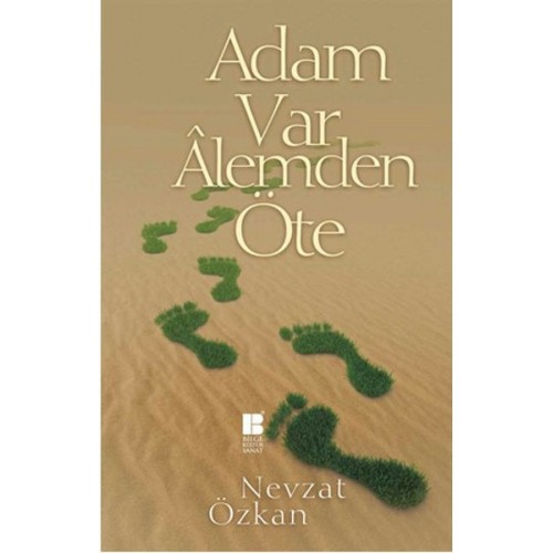 Adam Var Alemden Öte