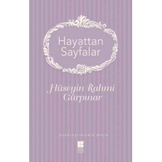 Hayattan Sayfalar - Sadeleştirilmiş Metin