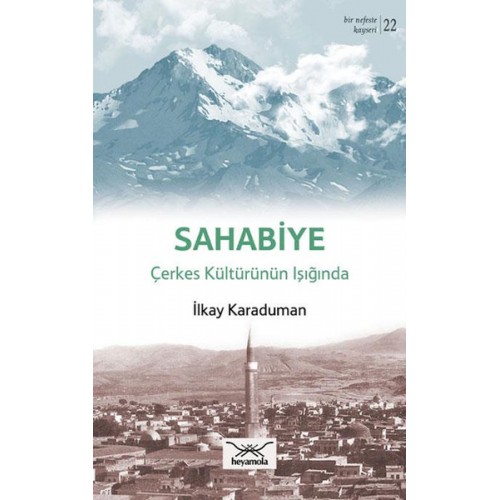 Sahabiye - Çerkes Kültürünün Işığında